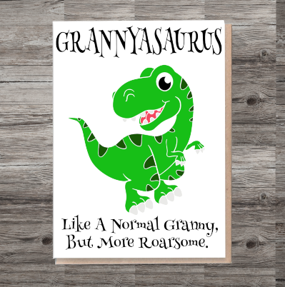 Granny Birthday Card, Dinosaur Birthday Card, Grannyasaurus